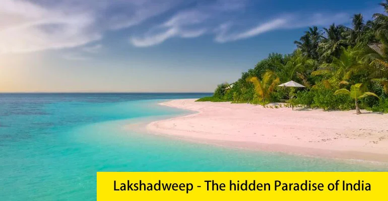 Lakshadweep Package Tour from Cochin by Flight